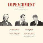 Impeachment An American History, Jon Meacham