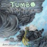 Tumbo in The Shadows, Esther SamuelsDavis