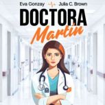 Doctora Martin, Eva Gonzay
