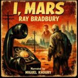 I, Mars, Ray Bradbury