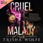 Cruel Malady, Trisha Wolfe