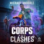 Corps and Clashes, Michael Anderle