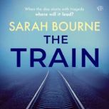 The Train, Sarah Bourne