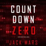 Countdown Zero An Agent Zero Spy Thr..., Jack Mars