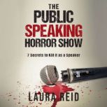 The Public Speaking Horror Show, Laura Reid