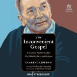 The Inconvenient Gospel, Clarence Jordan