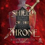 Shield of the Throne, Ron C. Nieto