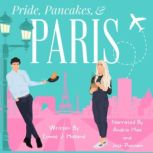Pride, Pancakes,  Paris, Emma Steinbrecher