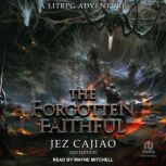 The Forgotten Faithful, 2nd edition, Jez Cajiao