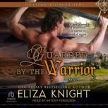 Guarded by the Warrior, Eliza Knight