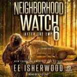 Neighborhood Watch 6, E.E. Isherwood