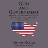 God and Government, Joshua M Ngoma