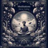 Meditations, Marcus Aurelius