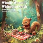 Winnie Weasels Whimsical Picnic, Kelly Johnson