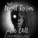 The Angel Room, Lee Call