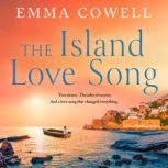 The Island Love Song, Emma Cowell