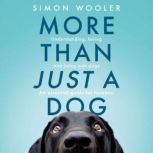 More Than Just a Dog, Simon Wooler