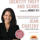 Money 911 Identity Theft and Scams, Jean Chatzky