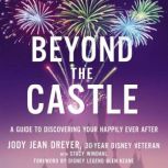 Beyond the Castle, Jody Jean Dreyer