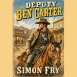 Deputy Ben Carter, Simon Fry