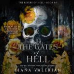The Gates of Hell, Liana Valerian