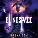 Blindspace, Jeremy Szal