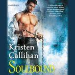 Soulbound, Kristen Callihan