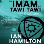 The Imam of TawiTawi, Ian Hamilton