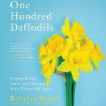 One Hundred Daffodils, Rebecca Winn