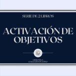 Activacion de Objetivos Serie de 2 L..., LIBROTEKA