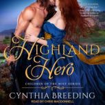 Highland Hero, Cynthia Breeding