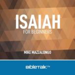 Isaiah for Beginners, Mike Mazzalongo