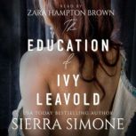 The Education of Ivy Leavold, Sierra Simone
