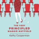 The Very Principled Maggie Mayfield, Kathy Cooperman
