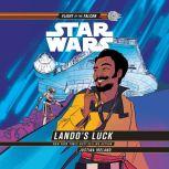 Star Wars: Lando's Luck (Star Wars: Flight of the Falcon), Justina Ireland