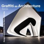 Graffiti as Architecture, Moshe Katz