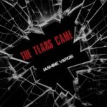 The Tears Came, Jasmine Vargis