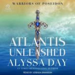 Atlantis Unleashed, Alyssa Day
