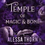 Temple of Magic and Bone, Alessa Thorn