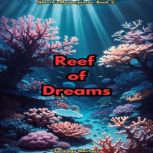Reef of Dreams, Santiago Machain