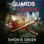 The Guards of Haven, Simon R. Green