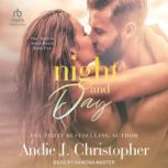 Night  Day, Andie J. Christopher