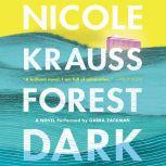 Forest Dark, Nicole Krauss