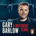 A Different Stage, Gary Barlow