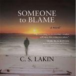 Someone to Blame, Susanne Lakin
