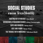 Social Studies from Texas Monthly, Various