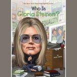 Who Is Gloria Steinem?, Sarah Fabiny