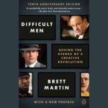 Difficult Men, Brett Martin