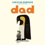 Dad, Christian Robinson