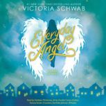 Everyday Angel Three Novels, Victoria Schwab